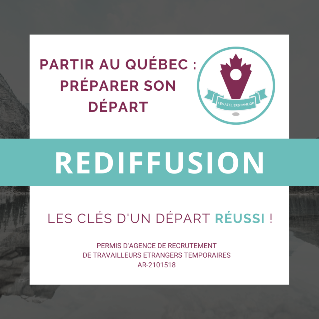 Rediffusion : préparer son départ pour le Québec